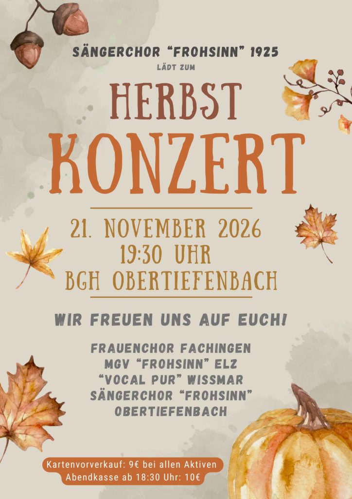 plakat-herbstkonzert-2026 Plakat Herbstkonzert des Sängerchors Frohsinn am 21. November 2026 um 19:30 Uhr im Bürgerhaus Obertiefenbach